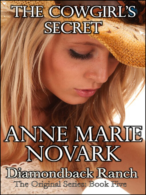 Title details for The Cowgirl's Secret by Anne Marie Novark - Available